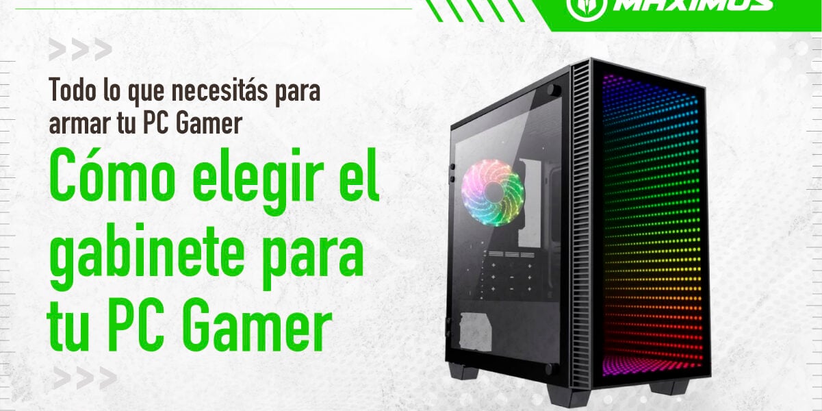 Cómo elegir el gabinete para tu PC Gamer