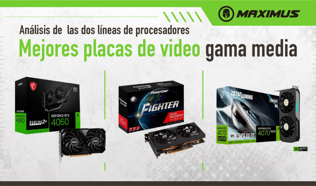 Mejores placas de video gama media