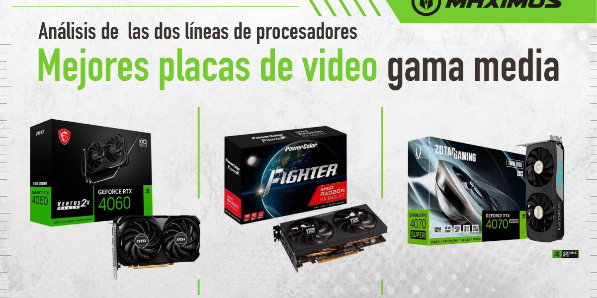 Mejores placas de video gama media