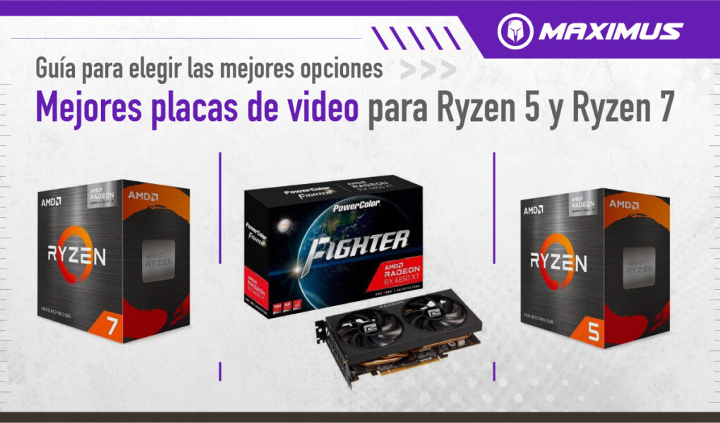 Mejores placas de video para Ryzen 5 y Ryzen 7