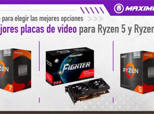 Mejores placas de video para Ryzen 5 y Ryzen 7