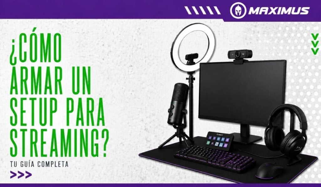 ¿Cómo armar un setup para streaming?